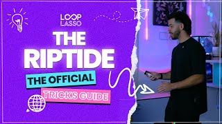 Loop Lasso Tricks Guide The Riptide [upl. by Nuawad]