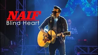 NAIF  Buta Hati Live [upl. by Retsae]