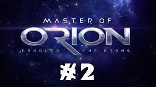 Lets Play the NEW Master of Orion  Part 2 [upl. by Jaehne]