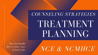 Treatment Planning and Goal Setting  NCMHCE Test Prep [upl. by Pahl]