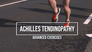 Advanced Achilles tendinopathy exercises to do at home [upl. by Adaliah416]