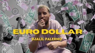 Djalil Palermo  Euro Dollar EP2 prod by Ahmed Kareb [upl. by Peale118]