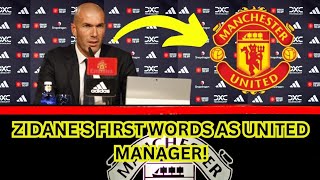 ZIDANE TAKES CHARGE FIRST SHOCKING STATEMENT AS NEW UNITED MANAGER [upl. by Shanly]