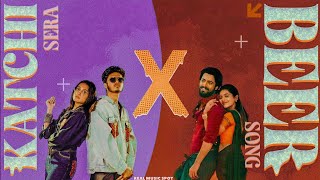 Katchi Sera x Beer Song Mashup  Viral instagram reel audio  Tamil Mashup 2024  Real Music Spot [upl. by Cristal]