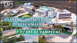 Campeche se moderniza con el Tren Maya e impulsa más obras Hotel de Edzná y DRT de Campeche [upl. by Esyla]