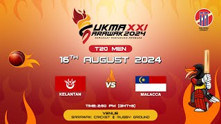 SUKMA XXI SARAWAK 2024  T20 MEN  KELANTAN vs MALACCA [upl. by Ermine167]