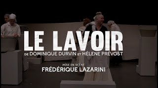 Teaser Le Lavoir  Avignon 2024  Théâtre du Chien qui Fume [upl. by Templas]