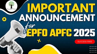 UPSC EPFO APFC 2025  Important Announcement for EPFO APFC 2025 Success Tree [upl. by Rosen]