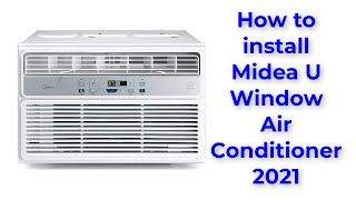 MIDEA EasyCool Window Air Conditioner 8000 BTU 2021  How to install Midea U Window Air Conditioner [upl. by Osric296]