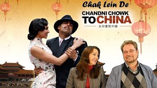 Chak Lein De Chandni Chowk To China  Reaction and Review [upl. by Ecirtnahs]