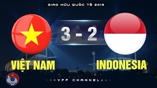 VIỆT NAM 32 INDONESIA  HIGHLIGHTS [upl. by Selhorst192]