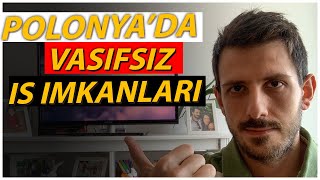 Polonyada çalışmak  Polonyada iş Bulmak  Polonyada Vasıfsız işçi Olarak çalışmak  Polonya Vlog [upl. by Eimrots]