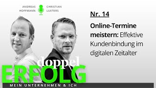 Nr 14  OnlineTermine meistern Effektive Kundenbindung im digitalen Zeitalter [upl. by Annailuj]