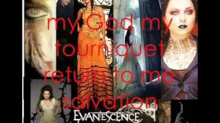 Evanescence Tourniquet Lyrics [upl. by Averil]