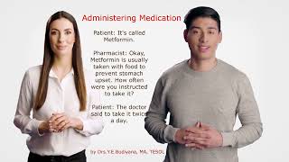 A Conversation Between a Pharmacist and a Patient about Administering Medication Metformin [upl. by Mairhpe]