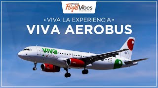 Viva Aerobus Your Affordable SkyHigh Experience  World Flight Vibes [upl. by Basset]