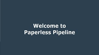 Quick Start for Admins  Paperless Pipeline [upl. by Gregg399]