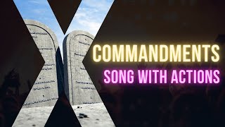 10 Commandments Song with Actions [upl. by Gwenora]