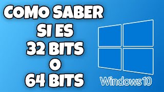 COMO SABER SI MI PC WINDOWS 10 ES DE 32 o 64 BITS FACIL Y RAPIDO EN 2024 [upl. by Tallbott]