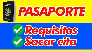 Requisitos PASAPORTE MEXICANO PRECIOS Actuales y Sacar Cita Por INTERNET [upl. by Willy]