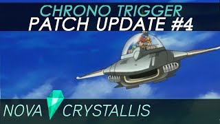 Chrono Trigger • Patch Update 4 [upl. by Occir]