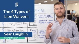 The 4 Types of Lien Waivers in Construction The Simple Guide [upl. by Cirred51]