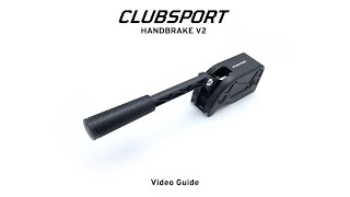 ClubSport Handbrake V2 Video Guide [upl. by Catt]