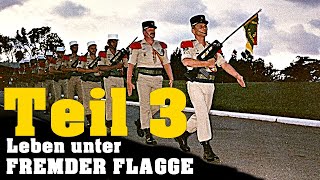 Fremdenlegion  Leben unter Fremder Flagge Teil 3 [upl. by Allicsirp523]