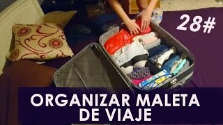 Preparar maleta de viaje LA MAGIA DEL ORDEN [upl. by Barbour]