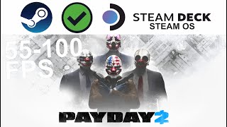 PAYDAY 2 on Steam Deck in 720p 55100 Fps [upl. by Flan]