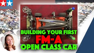 Building Your First FMA Open Class Car [upl. by Delanos]