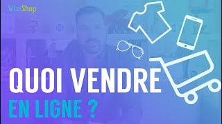 QUOI VENDRE SUR INTERNET  Nos meilleurs outils pour trouver des produits gagnants [upl. by Aivax354]