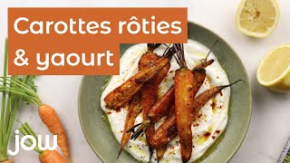 Recette des Carottes rôties amp yaourt [upl. by Yhtir]