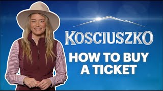 THE KOSCIUSZKO  HOW TO BUY A TICKET  QUICK EXPLAINER [upl. by Fransisco]