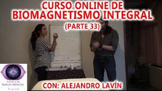 Biomagnetismo Integral Curso completo Parte 33  Alejandro Lavín [upl. by Fenella]