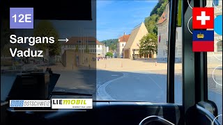 4K 🇨🇭🇱🇮 Cab Ride BUS OSTSCHWEIZLIEMOBIL  12E Sargans → Vaduz  MercedesBenz Citaro C2 G [upl. by Haida]