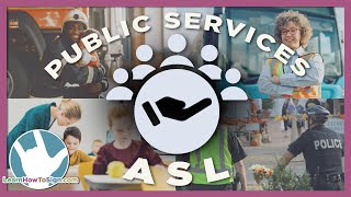 Signs For Public Services  Essential Beginner ASL Signs [upl. by Aneleh]