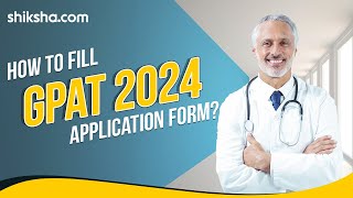 How to Fill GPAT 2024 Application Form [upl. by Yenahteb]