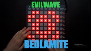 Evilwave  Bedlamite  Launchpad S Cover [upl. by Kensell]