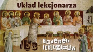 Bedeker liturgiczny 58  Układ lekcjonarza [upl. by Nnylaehs]