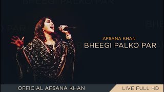 Afsana Khan LIVE  Babbu Maan  Bheegi Palko Par  Latest Punjabi Song 2019 [upl. by Candless]