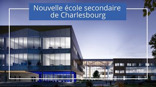 Nouvelle école secondaire de Charlesbourg secteur nord  Profil Créateur davenir [upl. by Enilorak688]