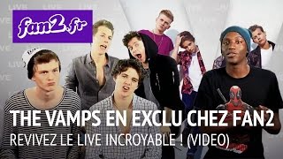 The Vamps en exclu chez fan2fr revivez le live incroyable  VIDEO [upl. by Caryn745]