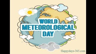 World Meteorological day march 23rd [upl. by Miranda396]