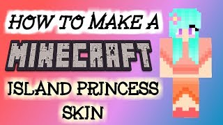 Cute Minecraft Girl Skins  Skindex Tutorial  Island Princess Skin [upl. by Tnayrb]