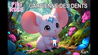 Chanson de Piki Rose gardienne des dents des enfants La Petite Souris des Dents [upl. by Hildagarde]