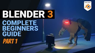 Blender 3  Complete Beginners Guide  Part 1 [upl. by Cleasta]