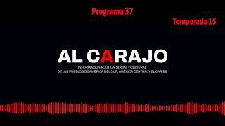 Al Carajo Radio  Temporada 15  Programa 37 [upl. by Bridge]