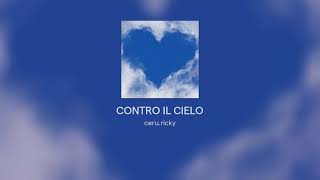 CONTRO IL CIELO [upl. by Ilek]