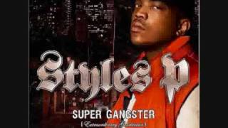 Styles P  Good Times I Get High [upl. by Vassily]